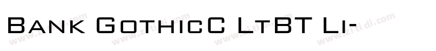 Bank GothicC LtBT Li字体转换 Bank GothicC LtBT Li字体转换
